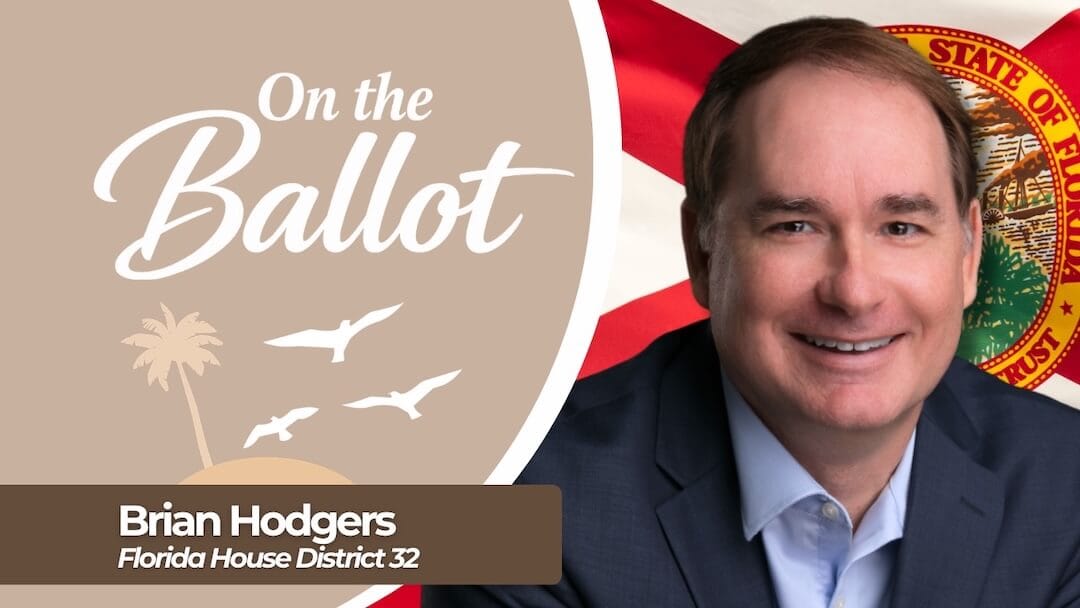 On the Ballot: Brian Hodgers, Candidate for Florida House District 32
